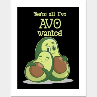 You Are All Avo Wanted Avocado Valentines Day Posters and Art